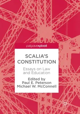 McConnell / Peterson |  Scalia's Constitution | Buch |  Sack Fachmedien