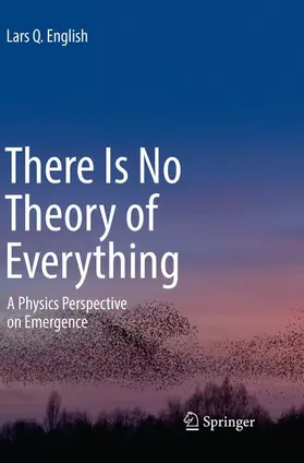 English | There Is No Theory of Everything | Buch | 978-3-319-86556-0 | www2.sack.de