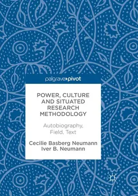 Neumann |  Power, Culture and Situated Research Methodology | Buch |  Sack Fachmedien