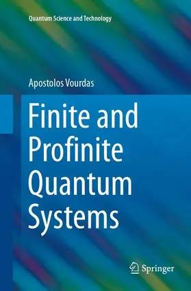Vourdas |  Finite and Profinite Quantum Systems | Buch |  Sack Fachmedien