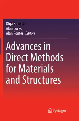 Barrera / Ponter / Cocks |  Advances in Direct Methods for Materials and Structures | Buch |  Sack Fachmedien