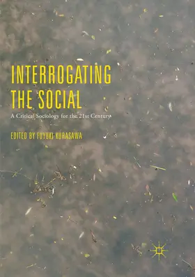 Kurasawa | Interrogating the Social | Buch | 978-3-319-86741-0 | www2.sack.de