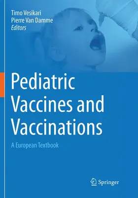 Van Damme / Vesikari |  Pediatric Vaccines and Vaccinations | Buch |  Sack Fachmedien