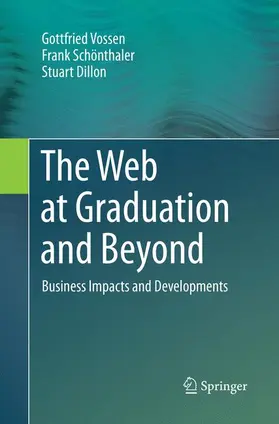 Vossen / Dillon / Schönthaler |  The Web at Graduation and Beyond | Buch |  Sack Fachmedien