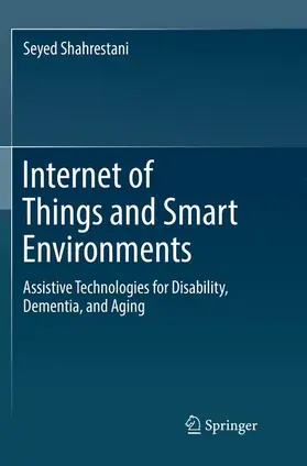 Shahrestani |  Internet of Things and Smart Environments | Buch |  Sack Fachmedien