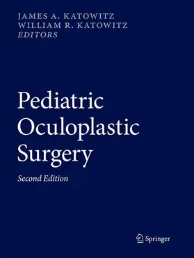 Katowitz |  Pediatric Oculoplastic Surgery | Buch |  Sack Fachmedien