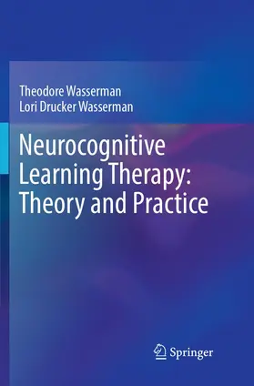 Wasserman |  Neurocognitive Learning Therapy: Theory and Practice | Buch |  Sack Fachmedien