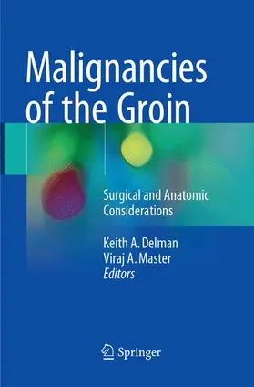 Master / Delman |  Malignancies of the Groin | Buch |  Sack Fachmedien