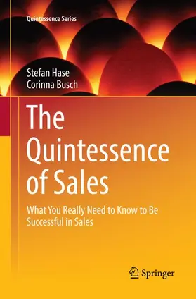 Hase / Busch |  The Quintessence of Sales | Buch |  Sack Fachmedien