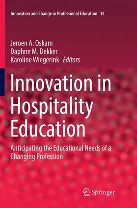 Oskam / Wiegerink / Dekker |  Innovation in Hospitality Education | Buch |  Sack Fachmedien