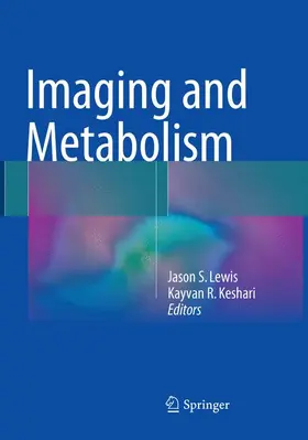 Keshari / Lewis |  Imaging and Metabolism | Buch |  Sack Fachmedien