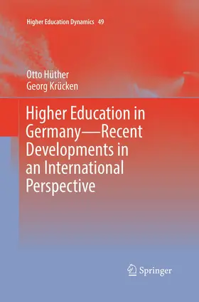 Hüther / Krücken |  Higher Education in Germany-Recent Developments in an International Perspective | Buch |  Sack Fachmedien
