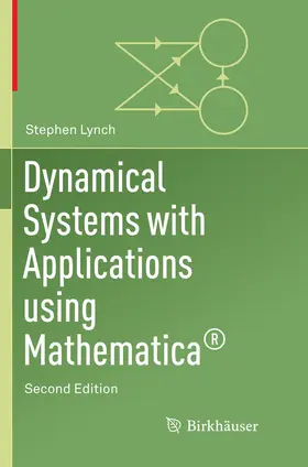 Lynch |  Dynamical Systems with Applications Using Mathematica® | Buch |  Sack Fachmedien