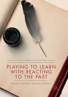 Hagood / Watson |  Playing to Learn with Reacting to the Past | Buch |  Sack Fachmedien