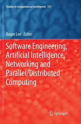 Lee |  Software Engineering, Artificial Intelligence, Networking and Parallel/Distributed Computing | Buch |  Sack Fachmedien