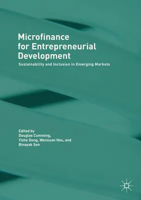 Cumming / Dong / Hou | Microfinance for Entrepreneurial Development | Buch | 978-3-319-87237-7 | www2.sack.de
