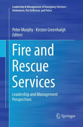 Greenhalgh / Murphy |  Fire and Rescue Services | Buch |  Sack Fachmedien