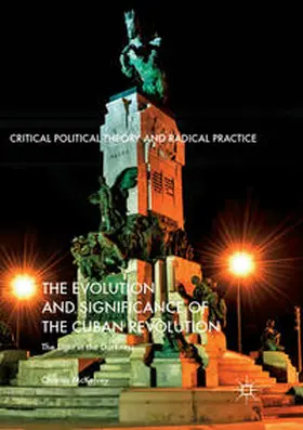 McKelvey |  The Evolution and Significance of the Cuban Revolution | Buch |  Sack Fachmedien