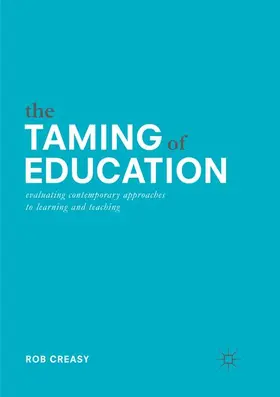 Creasy |  The Taming of Education | Buch |  Sack Fachmedien