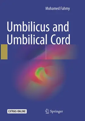 Fahmy |  Umbilicus and Umbilical Cord | Buch |  Sack Fachmedien