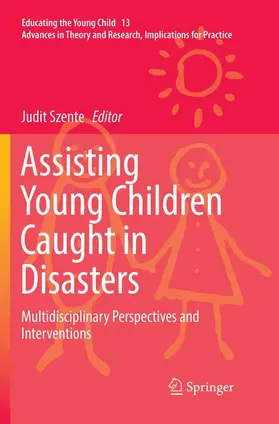 Szente |  Assisting Young Children Caught in Disasters | Buch |  Sack Fachmedien