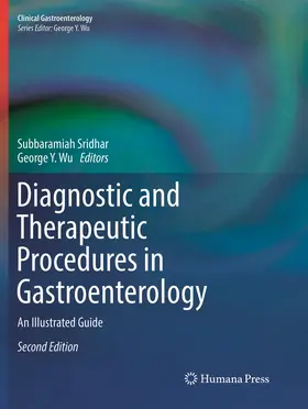 Wu / Sridhar |  Diagnostic and Therapeutic Procedures in Gastroenterology | Buch |  Sack Fachmedien