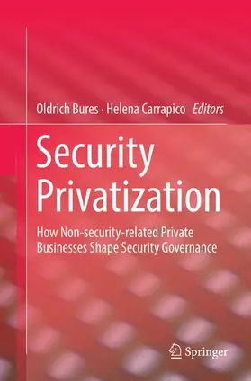 Carrapico / Bures |  Security Privatization | Buch |  Sack Fachmedien