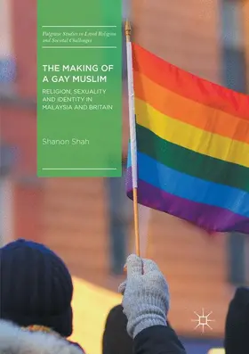 Shah |  The Making of a Gay Muslim | Buch |  Sack Fachmedien