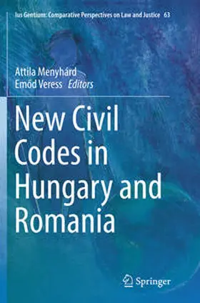 Veress / Menyhárd | New Civil Codes in Hungary and Romania | Buch | 978-3-319-87524-8 | sack.de