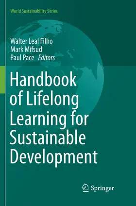 Leal Filho / Mifsud / Pace |  Handbook of Lifelong Learning for Sustainable Development | Buch |  Sack Fachmedien