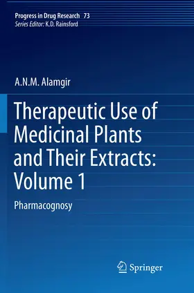 Alamgir |  Therapeutic Use of Medicinal Plants and Their Extracts: Volume 1 | Buch |  Sack Fachmedien