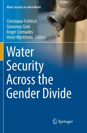 Fröhlich / Myrttinen / Gioli |  Water Security Across the Gender Divide | Buch |  Sack Fachmedien