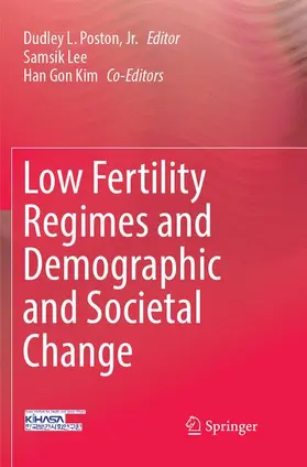 Poston / Poston, Jr. |  Low Fertility Regimes and Demographic and Societal Change | Buch |  Sack Fachmedien