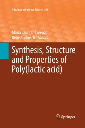 Androsch / Di Lorenzo |  Synthesis, Structure and Properties of Poly(lactic acid) | Buch |  Sack Fachmedien