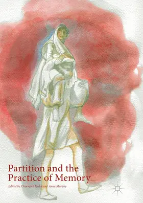 Murphy / Mahn |  Partition and the Practice of Memory | Buch |  Sack Fachmedien