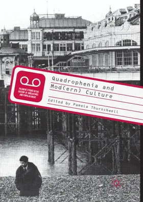 Thurschwell |  Quadrophenia and Mod(ern) Culture | Buch |  Sack Fachmedien