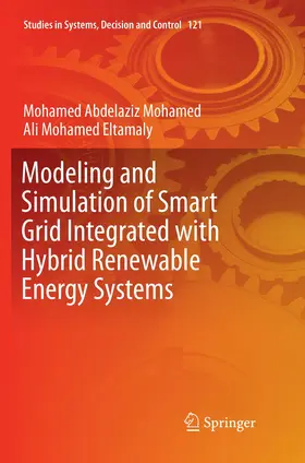 Abdelaziz Mohamed / Eltamaly |  Modeling and Simulation of Smart Grid Integrated with Hybrid Renewable Energy Systems | Buch |  Sack Fachmedien