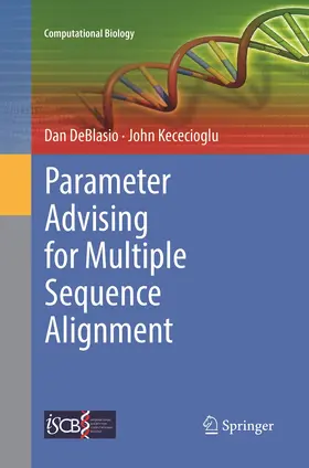 Kececioglu / DeBlasio |  Parameter Advising for Multiple Sequence Alignment | Buch |  Sack Fachmedien