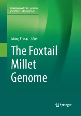 Prasad |  The Foxtail Millet Genome | Buch |  Sack Fachmedien