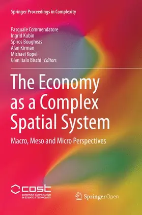 Commendatore / Kubin / Bischi |  The Economy as a Complex Spatial System | Buch |  Sack Fachmedien