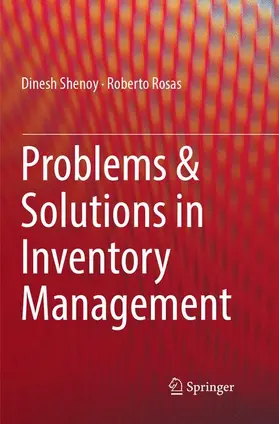 Rosas / Shenoy |  Problems & Solutions in Inventory Management | Buch |  Sack Fachmedien