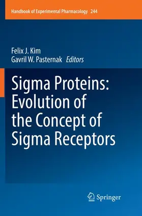Pasternak / Kim |  Sigma Proteins: Evolution of the Concept of Sigma Receptors | Buch |  Sack Fachmedien