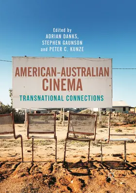 Danks / Kunze / Gaunson |  American-Australian Cinema | Buch |  Sack Fachmedien