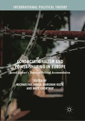 Jakala / Qvortrup / Kuzu |  Consociationalism and Power-Sharing in Europe | Buch |  Sack Fachmedien