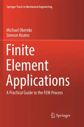 Keates / Okereke |  Finite Element Applications | Buch |  Sack Fachmedien