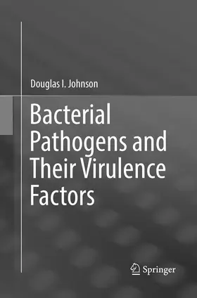 Johnson |  Bacterial Pathogens and Their Virulence Factors | Buch |  Sack Fachmedien