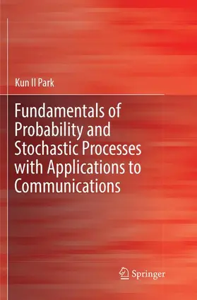 Park |  Fundamentals of Probability and Stochastic Processes with Applications to Communications | Buch |  Sack Fachmedien