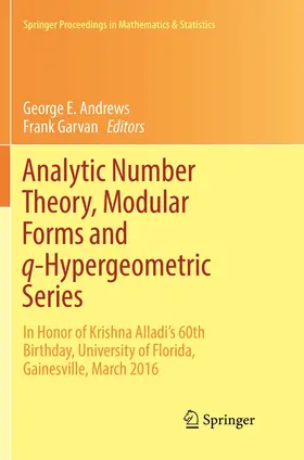 Garvan / Andrews |  Analytic Number Theory, Modular Forms and q-Hypergeometric Series | Buch |  Sack Fachmedien