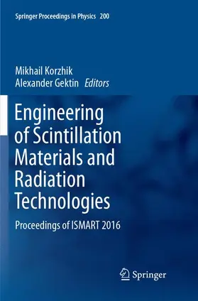 Gektin / Korzhik |  Engineering of Scintillation Materials and Radiation Technologies | Buch |  Sack Fachmedien