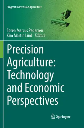 Lind / Pedersen |  Precision Agriculture: Technology and Economic Perspectives | Buch |  Sack Fachmedien